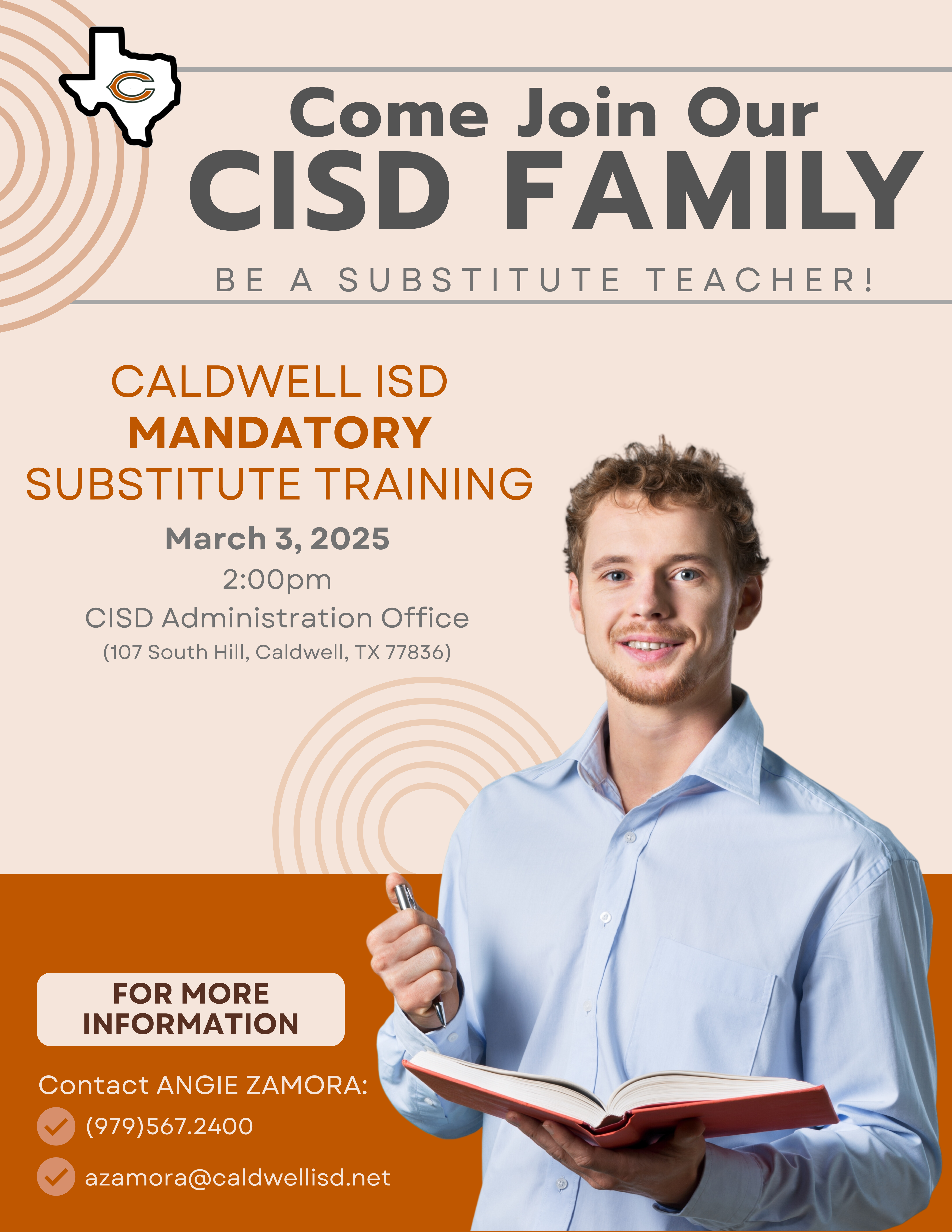 March 3, 2025 2:00pm CISD Administration Office (107 South Hill, Caldwell, TX 77836) CALDWELL ISD MANDATORY SUBSTITUTE TRAINING