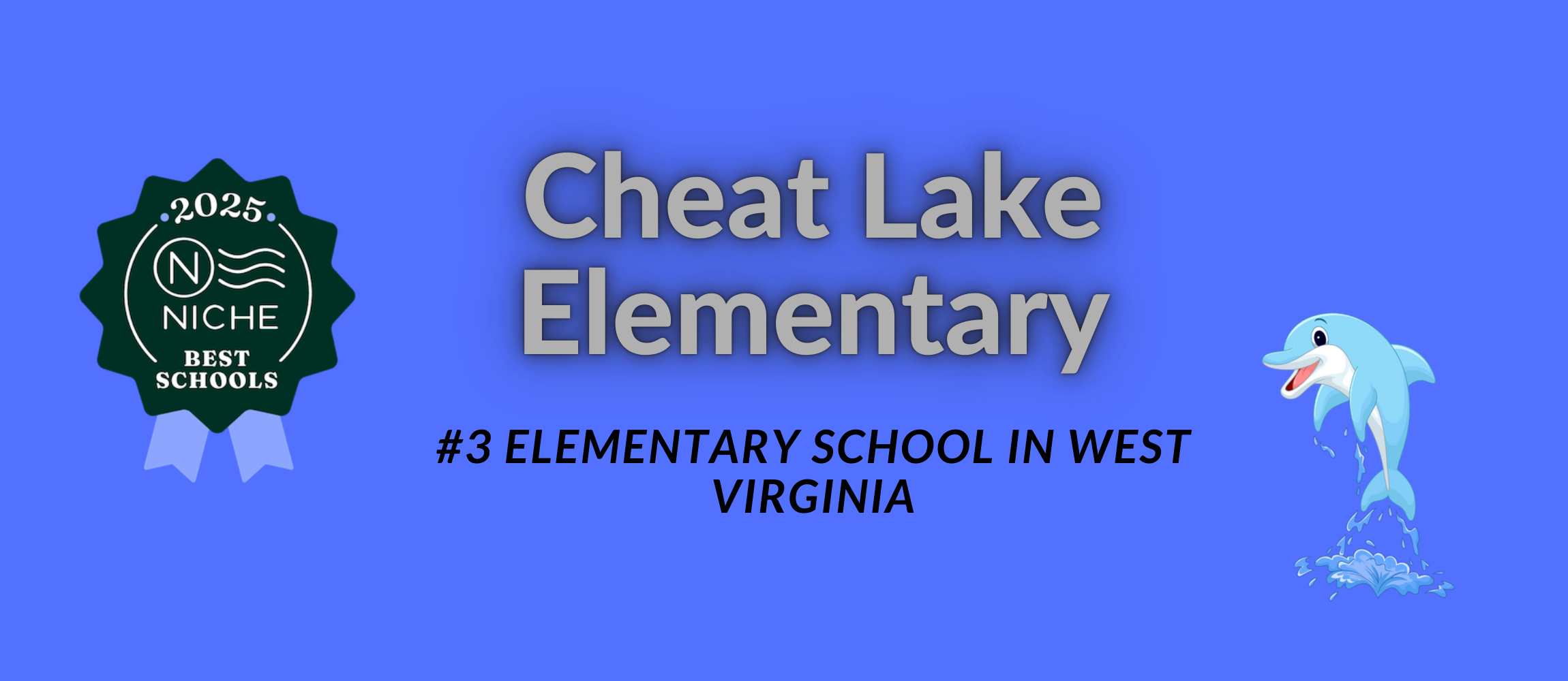 Cheat Lake Elementary voted #3 school in WV