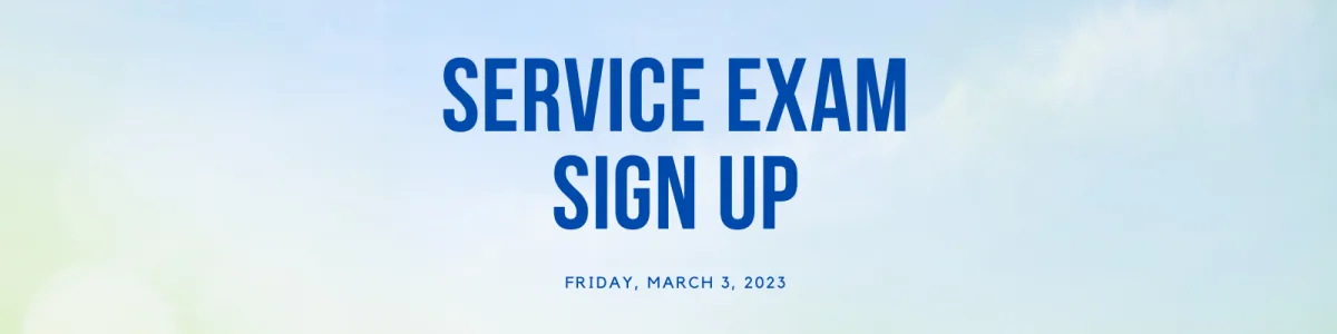 Service Exam Sign Up