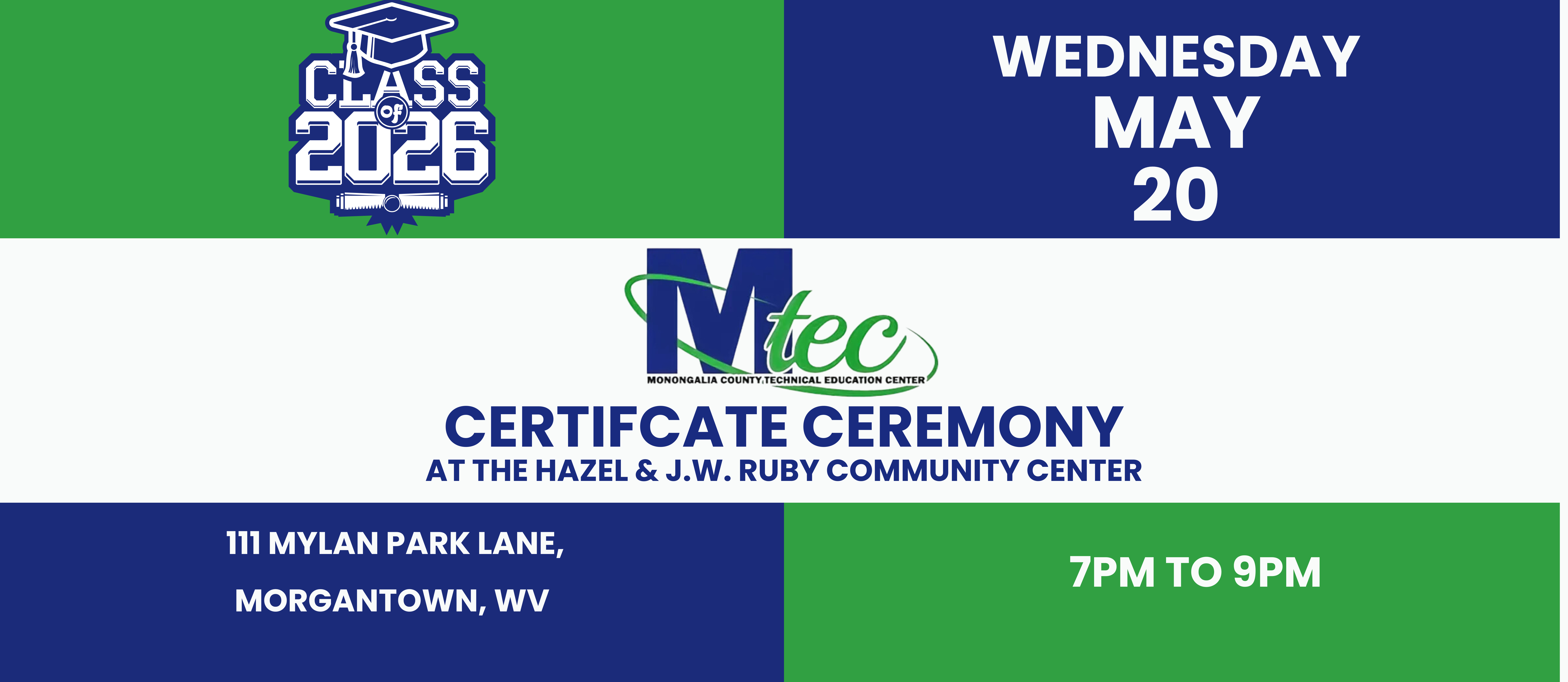 Certificate Ceremony May 20, 2026 7-9 at Mylan Park Community Event Center
