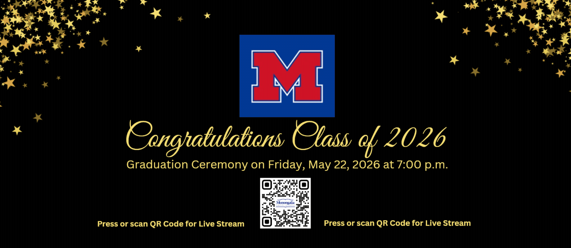 Congratulations Class of 2026 Graduation Ceremony on May 22, 2026 at 7:00 PM  