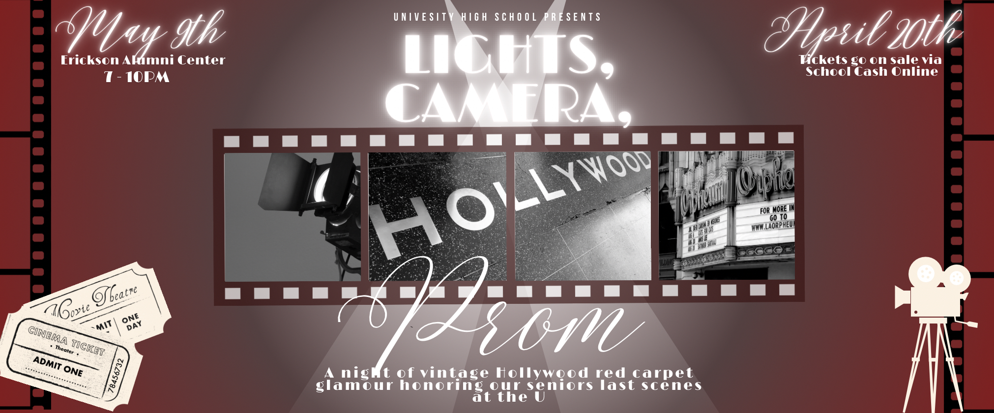 old Hollywood style sign with inormation about the prom on May 9 from 7-10 at the Erickson Alumni Center. Tickets on Sale April 21