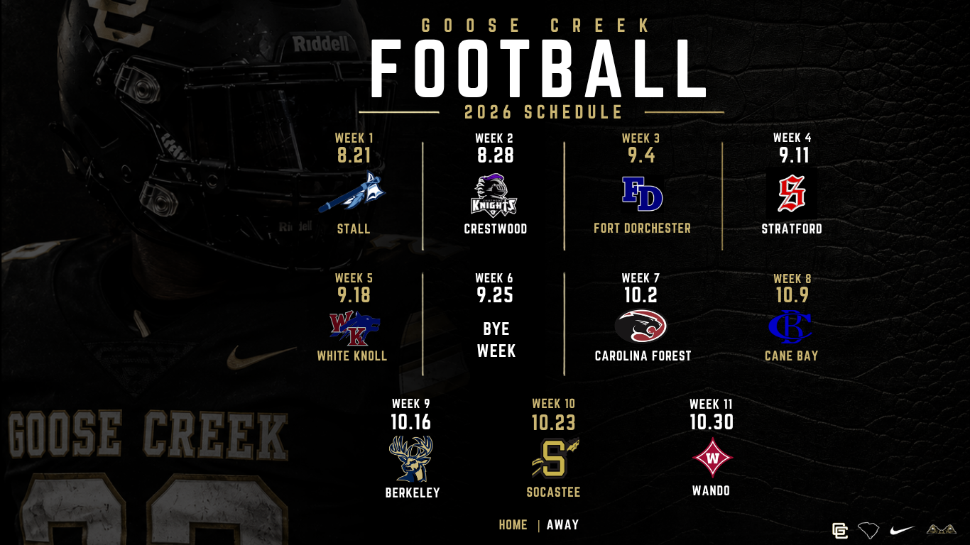 Goose Creek Football Schedule for Goose Creek High School in Goose Creek, South Carolina
