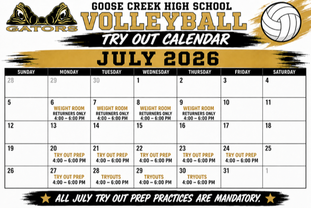 Calendar for Goose Creek High School volleyball tryouts in July 2026. Dates and times are listed.