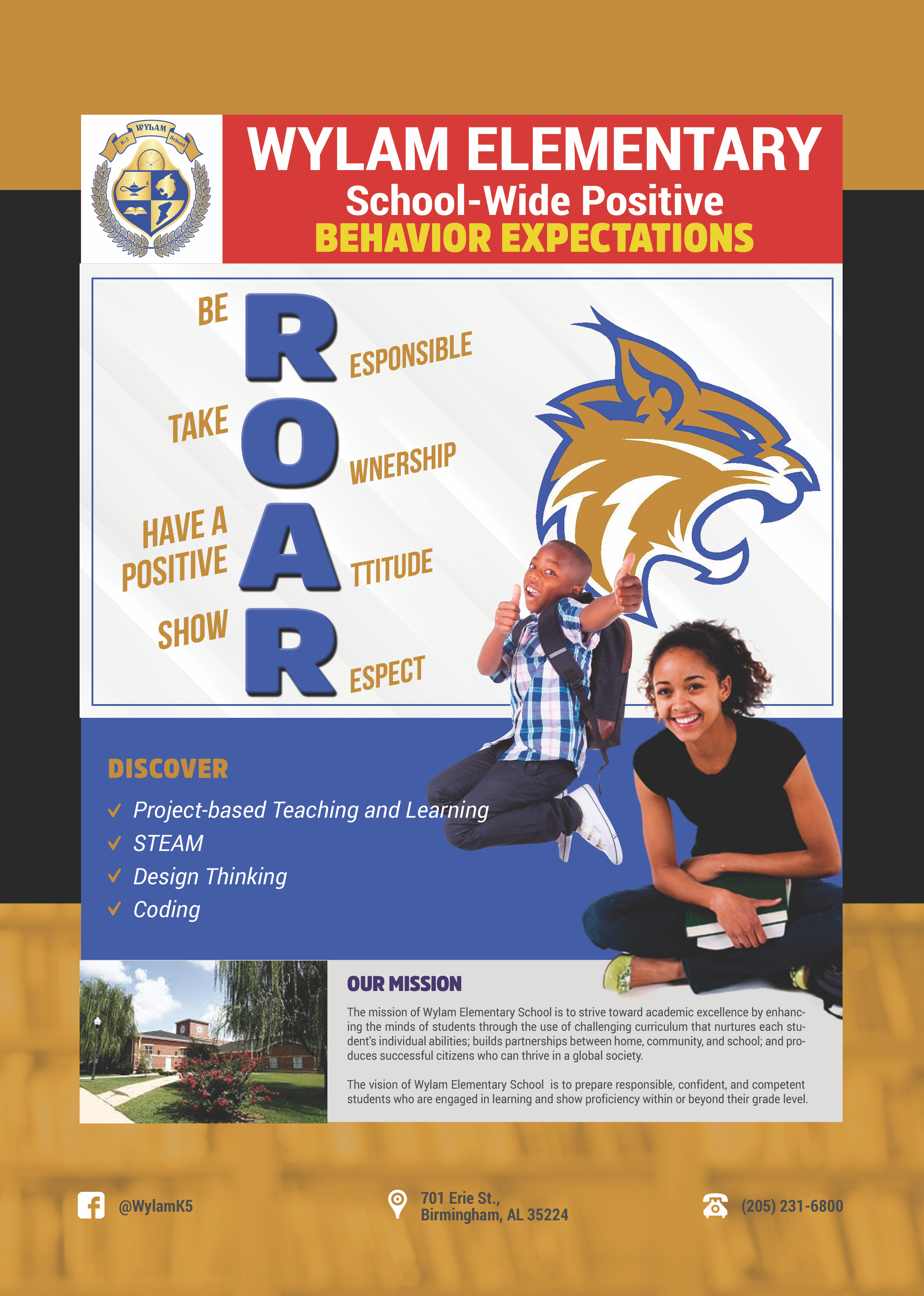 ROAR: Be Repsonsible - Take Ownership - Have a positive Attitude - Show Respect