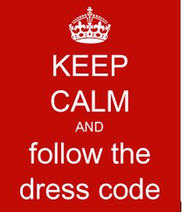 Red sign with crown and the words "keep calm and follow the dress code"