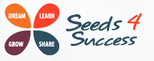 Logo for Seeds 4 Success. Includes the tagline Dream, Learn, Grow, Share