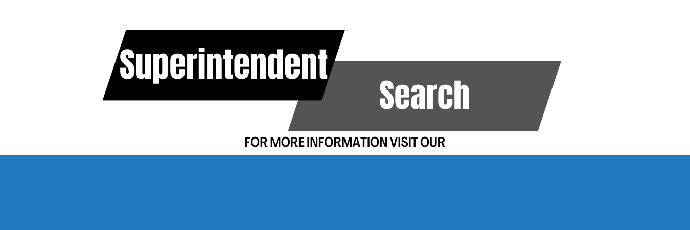 superintendent search. for more information page