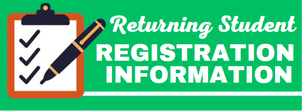 Returnin g Student Registration Information