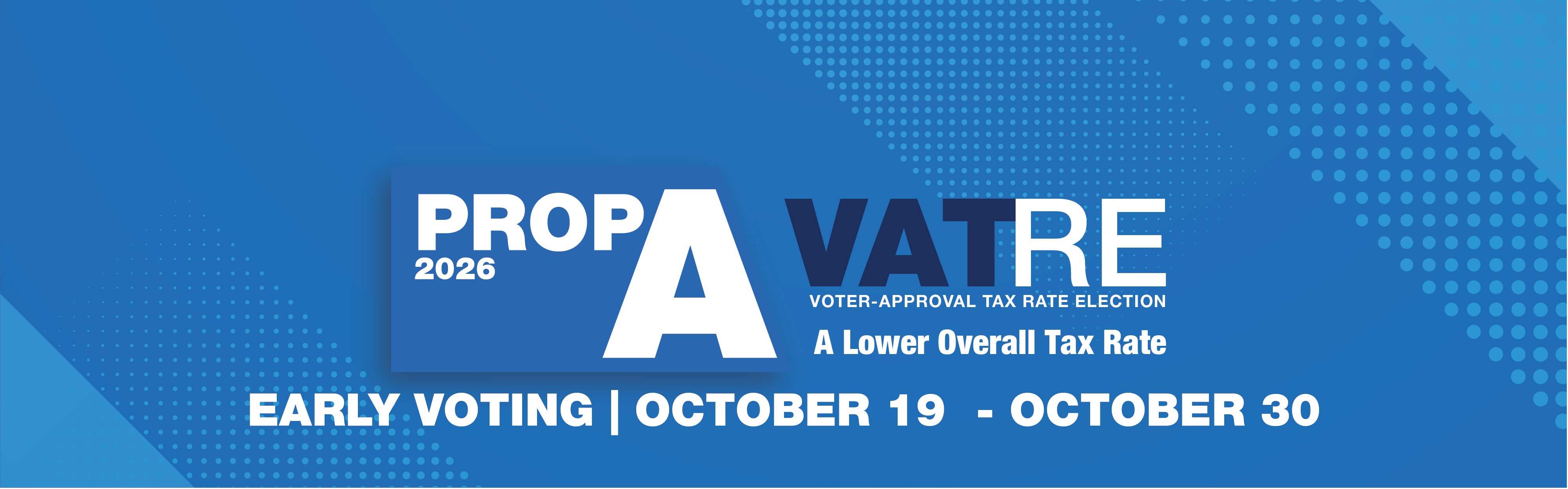 Blue Proposition A banner featuring the text “A Lower Overall Tax Rate” and “Learn more at yisd.net/tax,” with line illustrations of a school, community members and an open book.