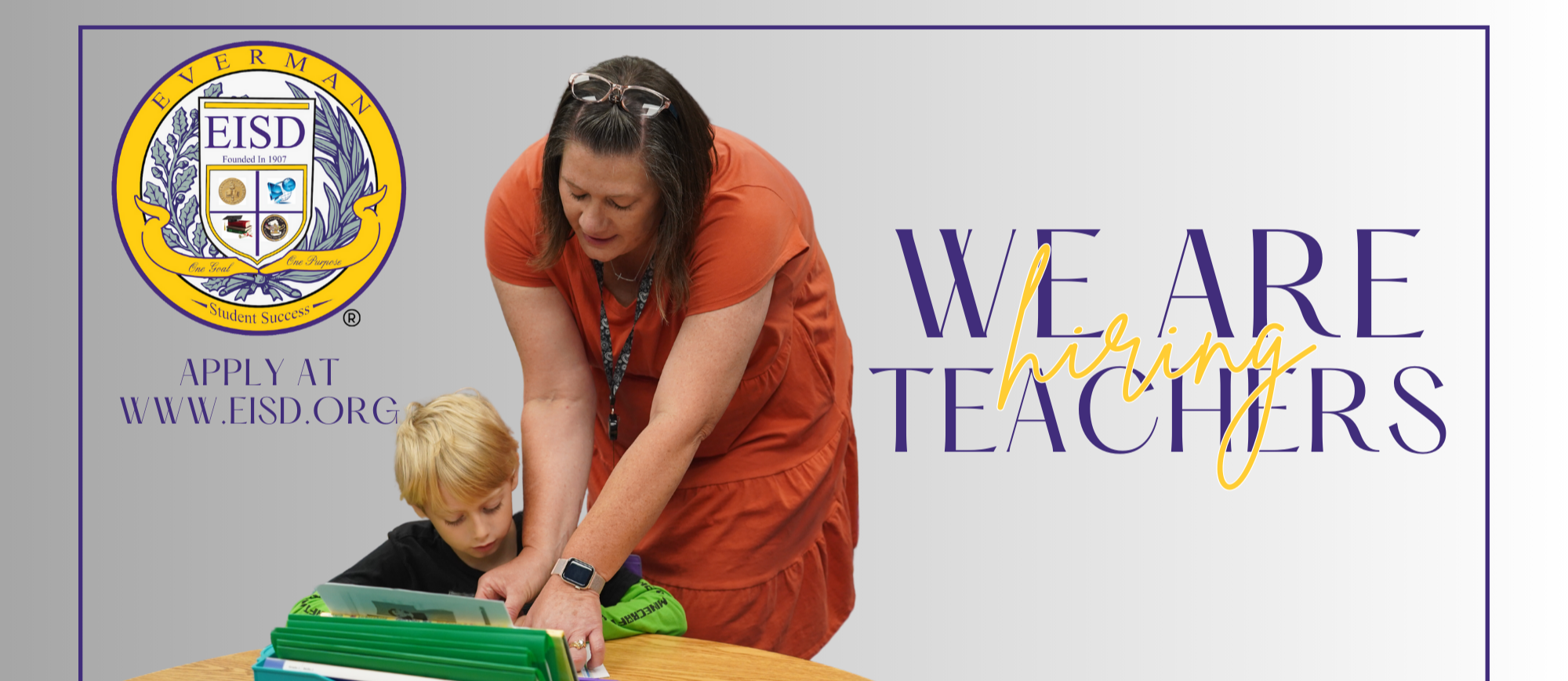 Everman ISD is HIring Teachers. Apply at www.eisd.org