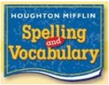 Houghton Mifflin Spelling and Vocabulary