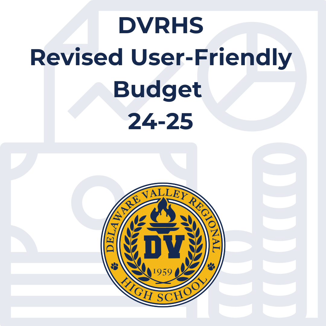 DVRHS Revised User-Friendly Budget 2024-2025