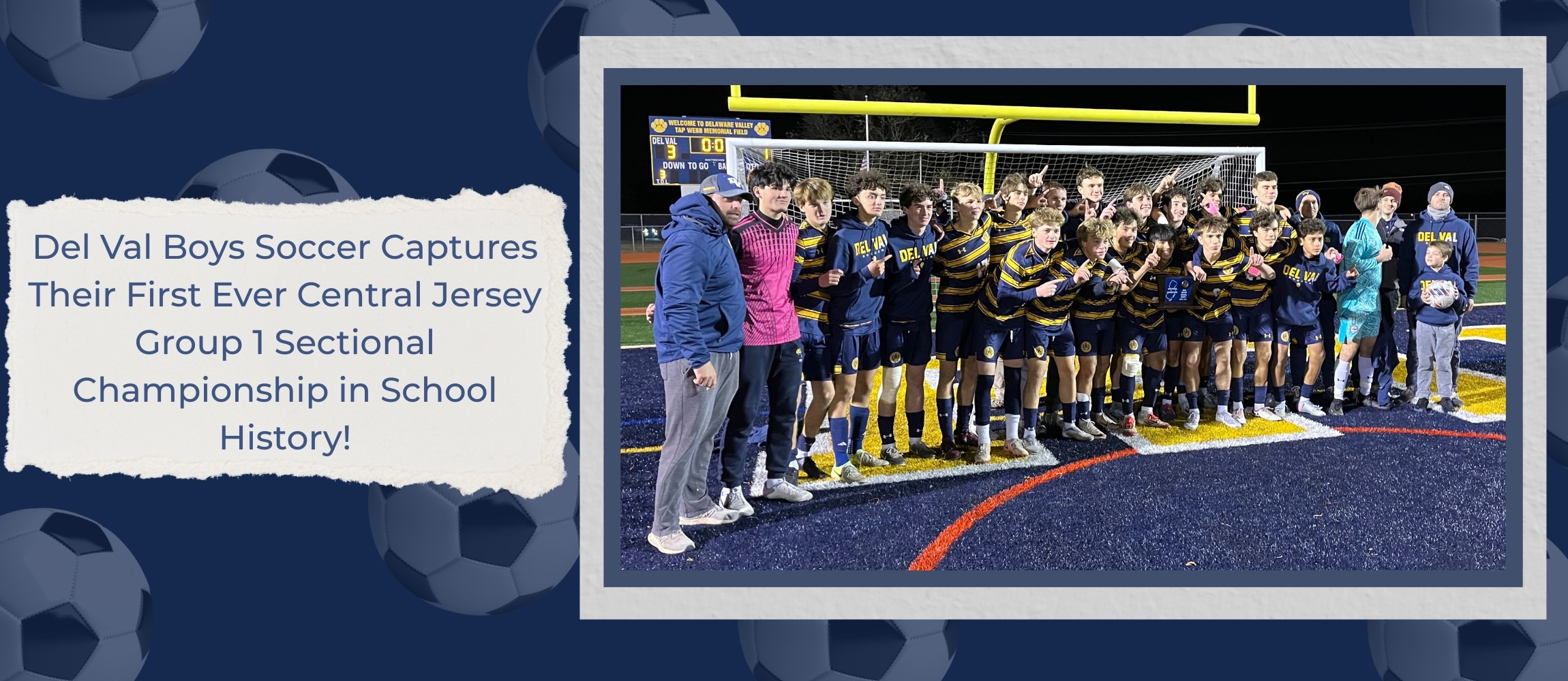 Members of the Boys' Soccer team pose with their coaches after winning the Central Jersey Group 1 Sectional Championship.