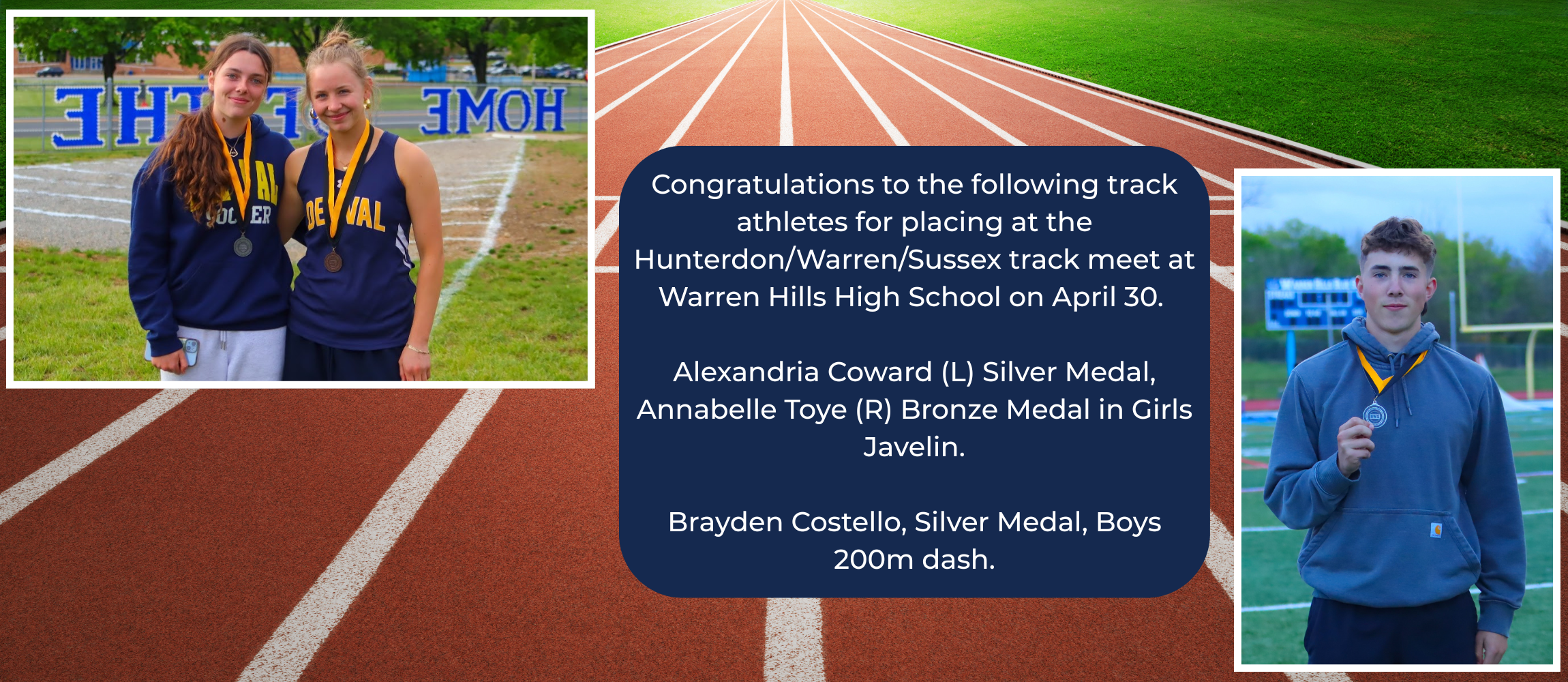 Alexandria Coward, Annabelle Toye, and Brayden Costello pose with medals at track meet at Warren Hills High School on April 30. Athletes appear in photographs in foreground with photograph of brick red track surrounded by bright green grass.