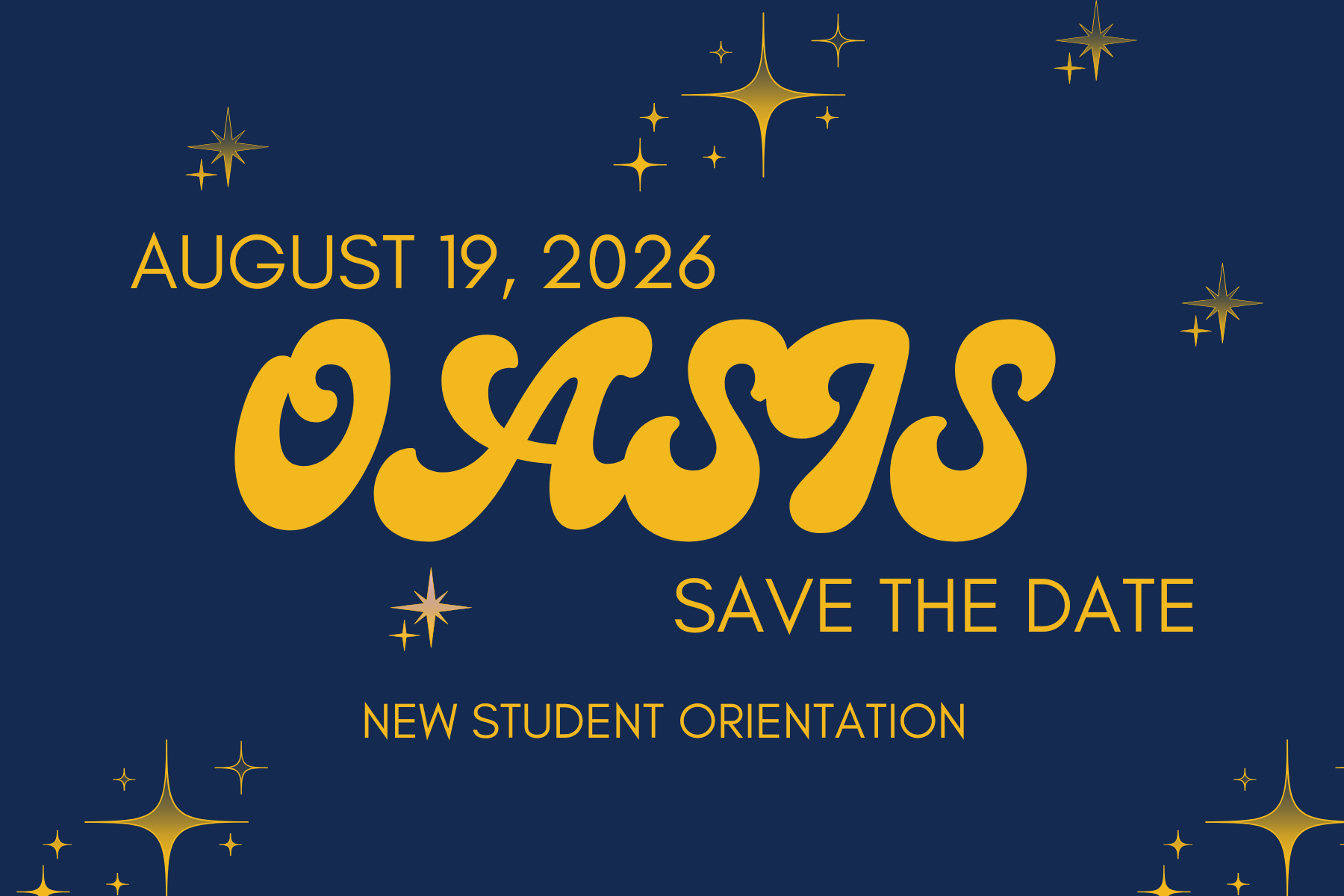 Freshmen and new students OASIS day save-the-date, September 19th, 2026!