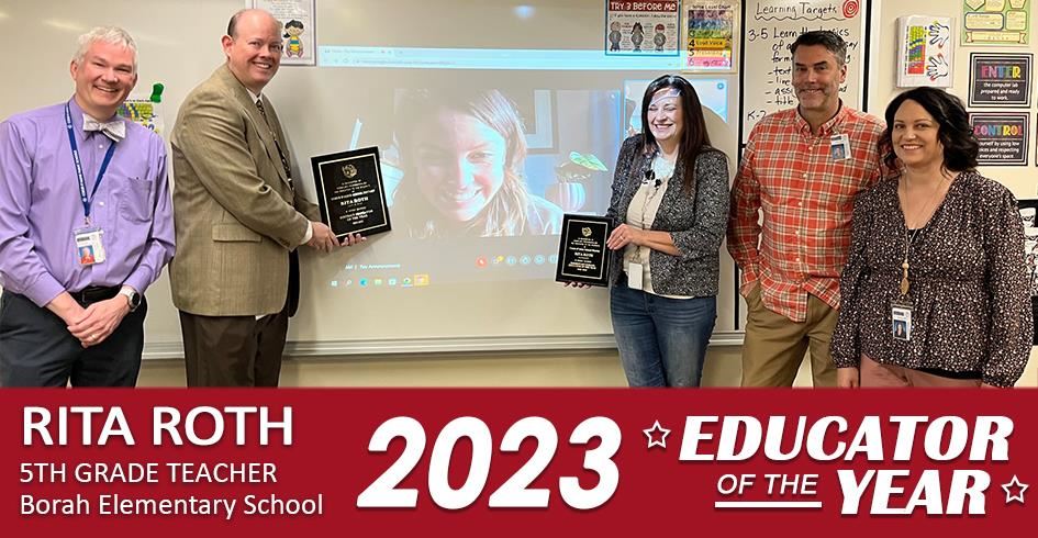 2022-2022 Educator And Teachers Of The Year award to Rita Roth 5th grade teacher from Borah Elementary School
