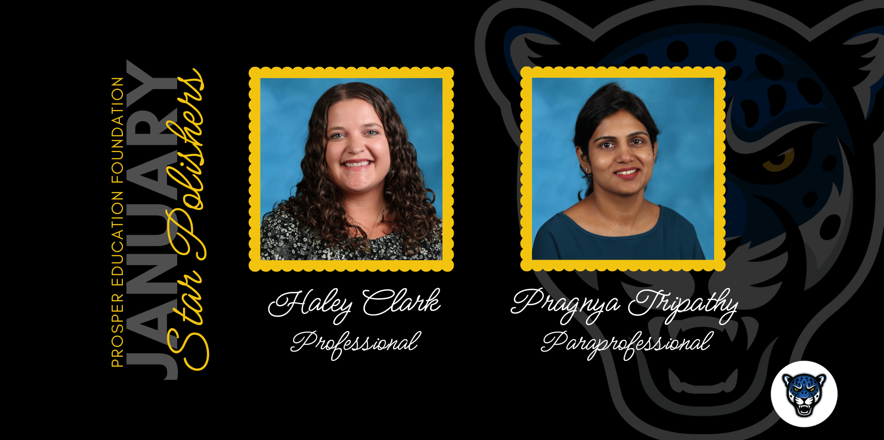 January Star Polishers: Haley Clark, Professional; Pragnya Tipathy, Paraprofessional