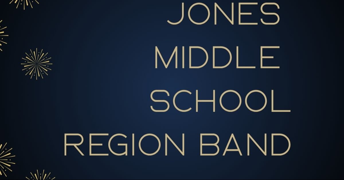 Jones Middle School Region Band