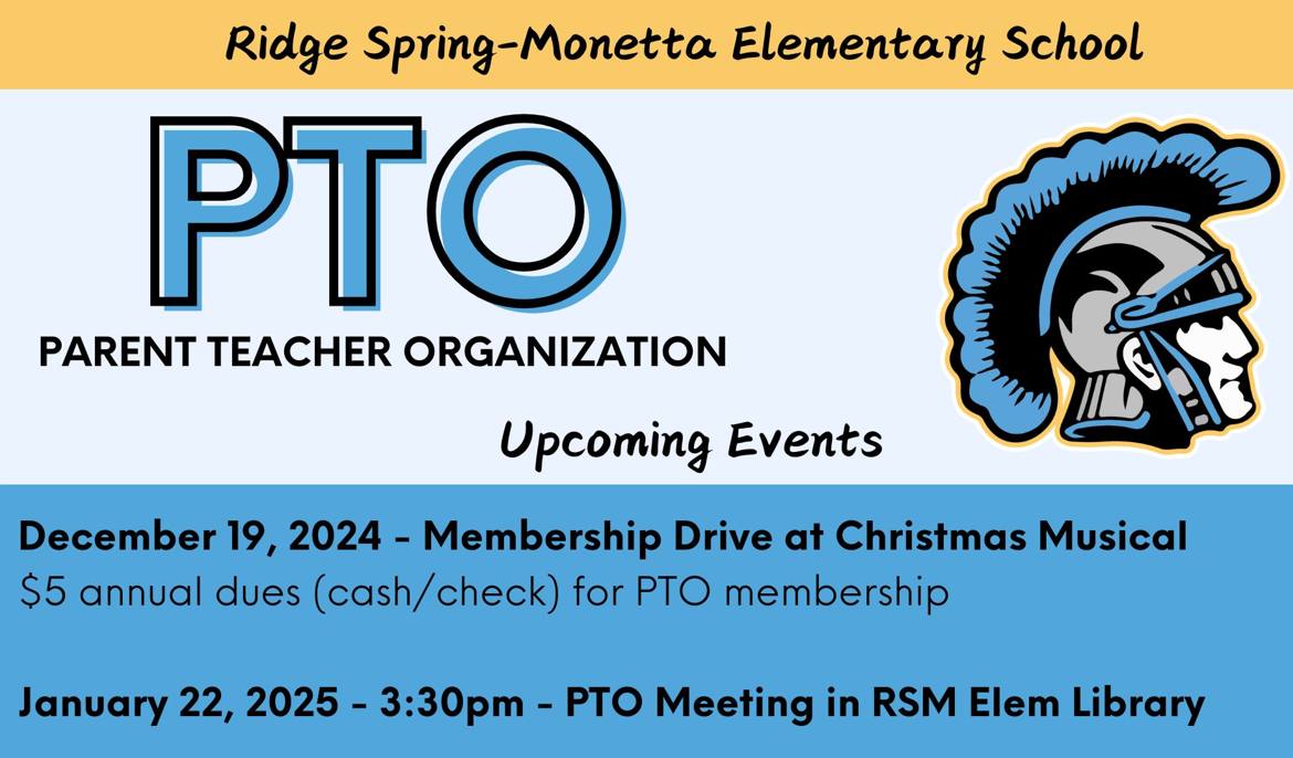 Membership Drive Dec. 19th during Christmas Musical     PTO Meeting January 25th at 3:30 pm