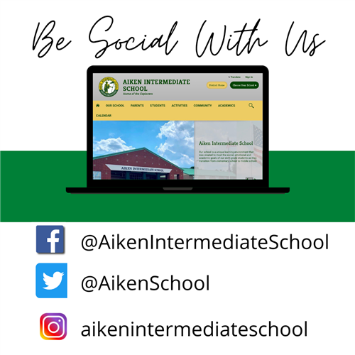 Be Social With Us  @AikenIntermediateSchool @AikenSchool aikenintermediateschool