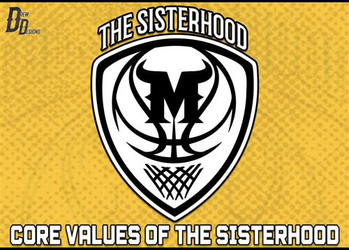 Basketball logo and quote that says core values of the sisterhood