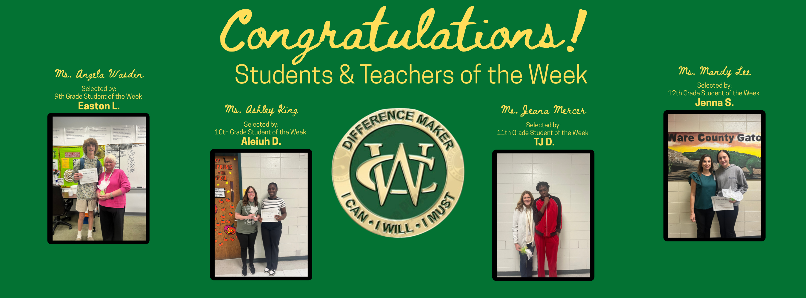Students & Teachers of the Week