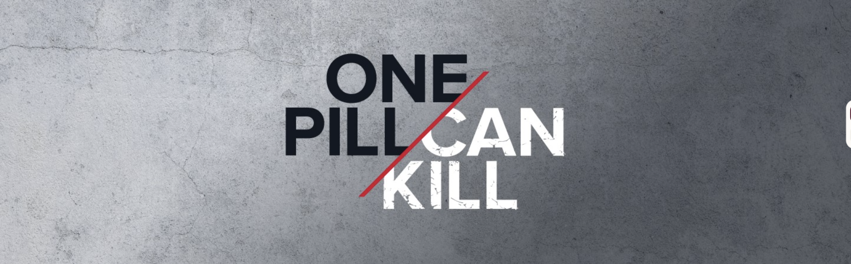 one pill can kill