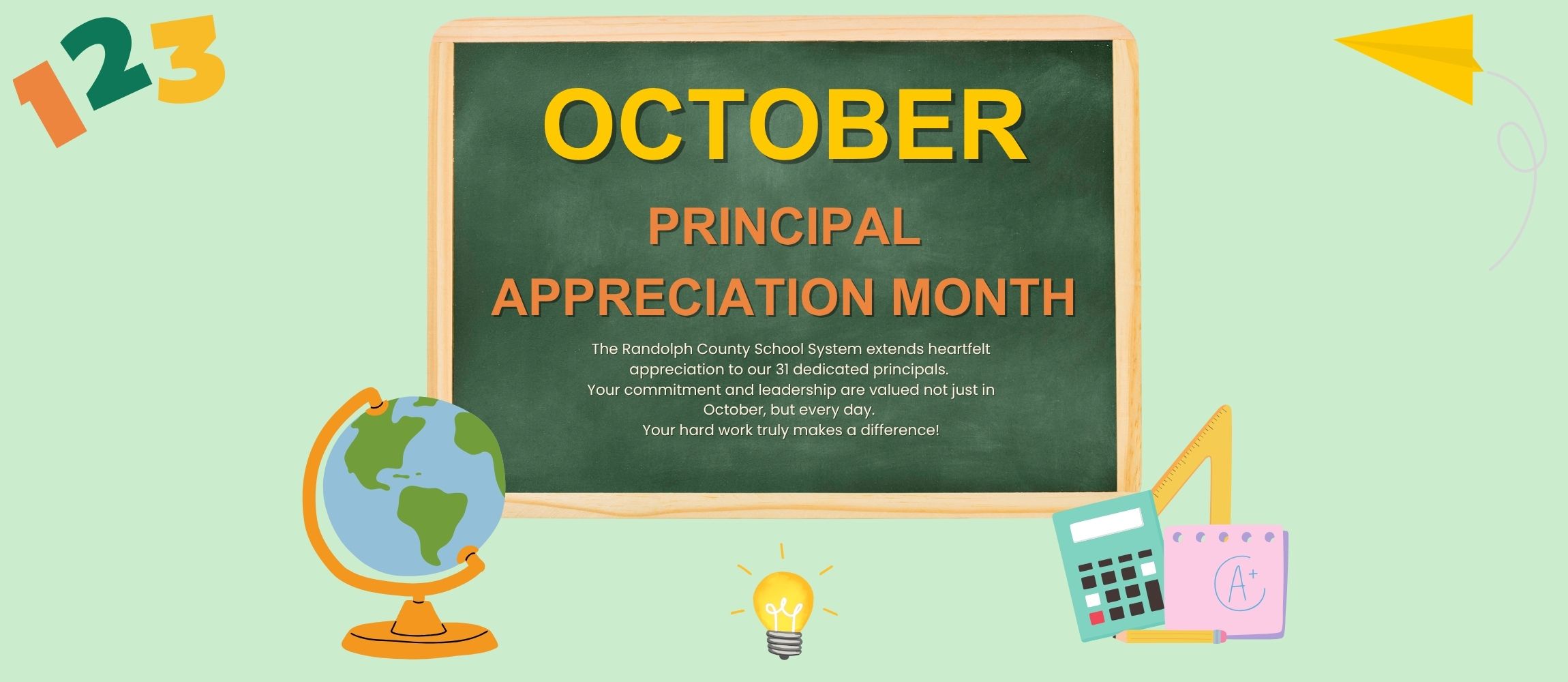 The Randolph County School System extends heartfelt appreciation to our 31 dedicated principals.  Your commitment and leadership are valued not just in October, but every day.  Your hard work truly makes a difference!