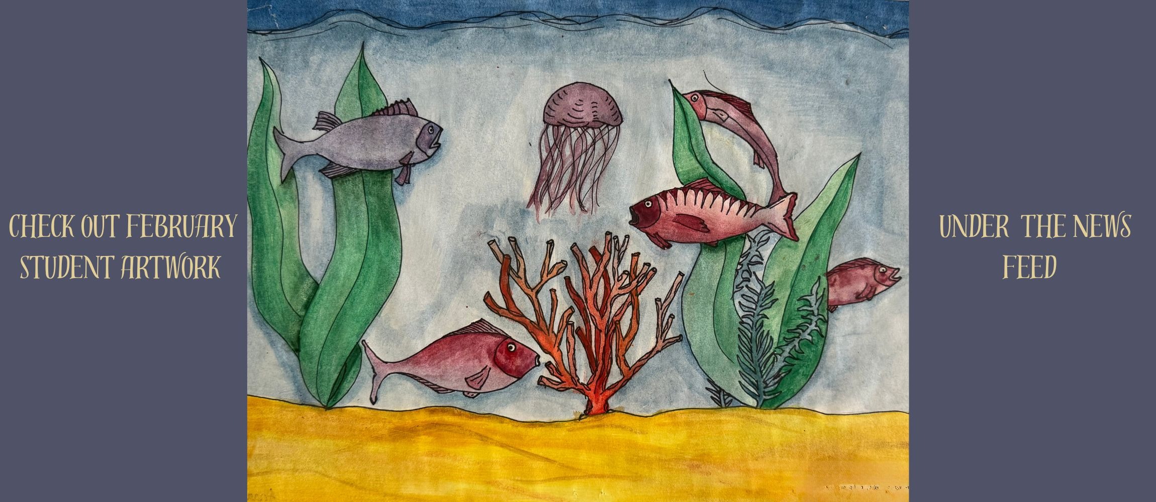 STUDENT ARTWORK CHOSEN TO BE DISPLAYED AT THE RCSS CENTRAL OFFICE DURING FEBRUARY