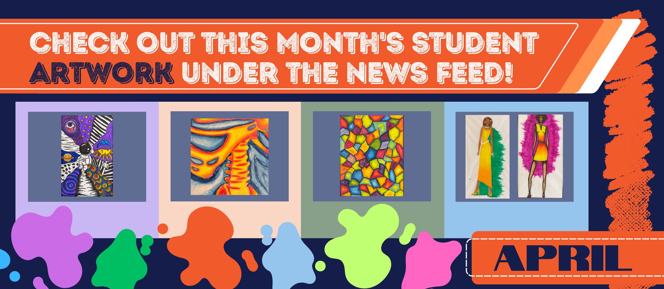 STUDENT ARTWORK CHOSEN TO BE DISPLAYED AT THE RCSS CENTRAL OFFICE DURING APRIL