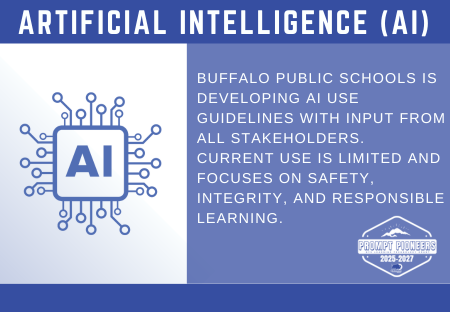 Buffalo Public Schools is developing AI use guidelines with input from all stakeholders. Current use is limited and focuses on safety, integrity, and responsible learning.