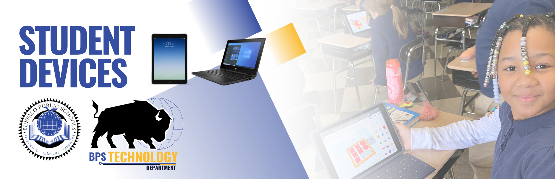 Student Devices banner- BPS Technology Department - Department logo with picture of student using iPad