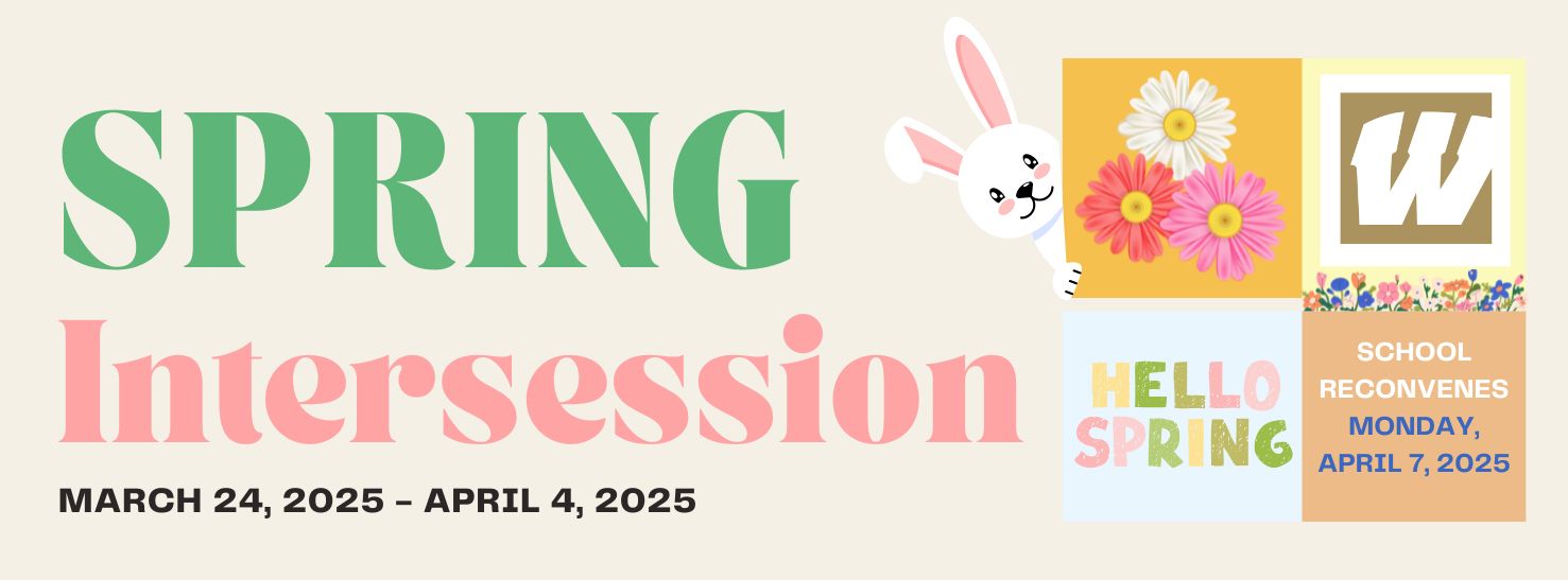 Spring Intersession March 24th - April 4th