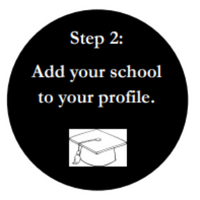 Step 2: Add your school to your profile