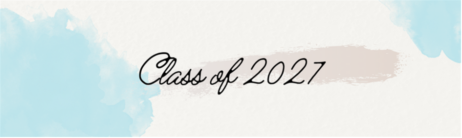 Banner reads Class of 2027