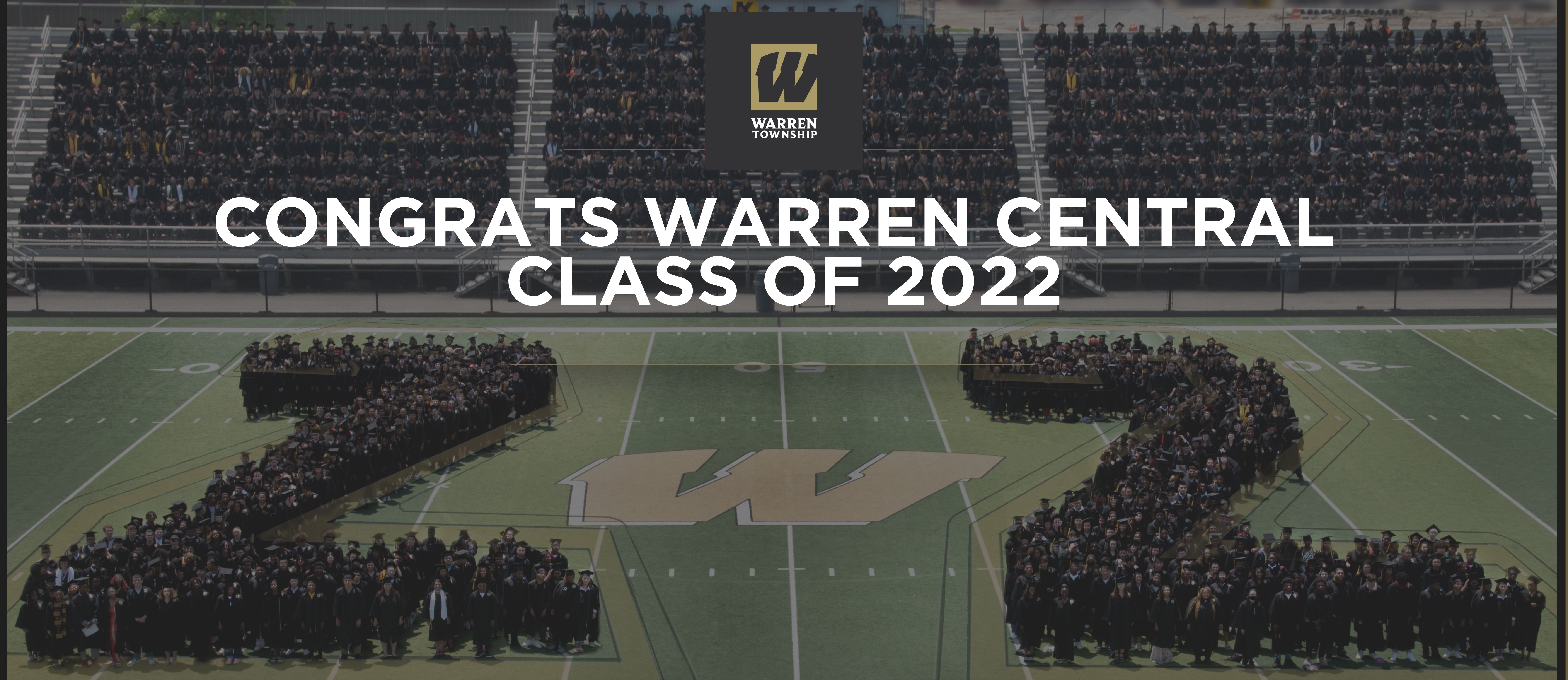 Congrats Warren Central Class of 2022 