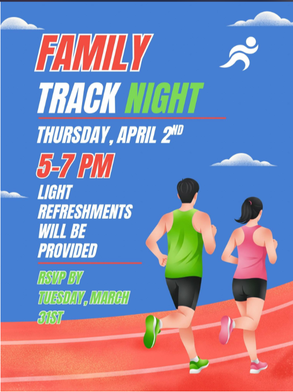 Meet us on the track Thursday, April 2nd from 5:00-7:00. There will be a prize for the top student from each grade level with the most laps.