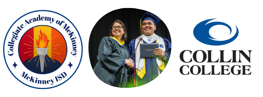 Collegiate Academy of McKinney logo, graduate and principal, Collin College logo