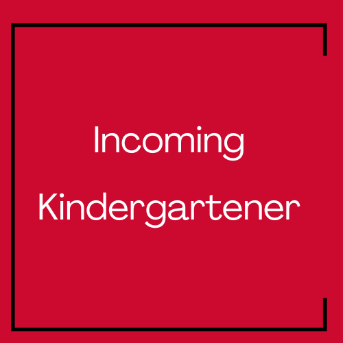 incoming kindergartener