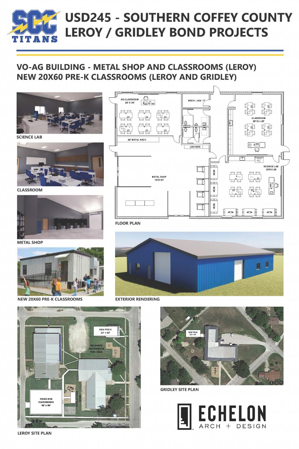 USD245 - SOUTHERN COFFEY COUNTY LEROY / GRIDLEY BOND PROJECTS VO-AG BUILDING - METAL SHOP AND CLASSROOMS (LEROY) NEW 20X60 PRE-K CLASSROOMS (LEROY AND Gridley)