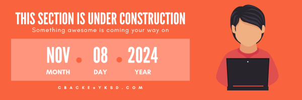 Section of website is under construction. Publication data is set for Nov 08, 2024. Contact email: cbacke@yksd.com