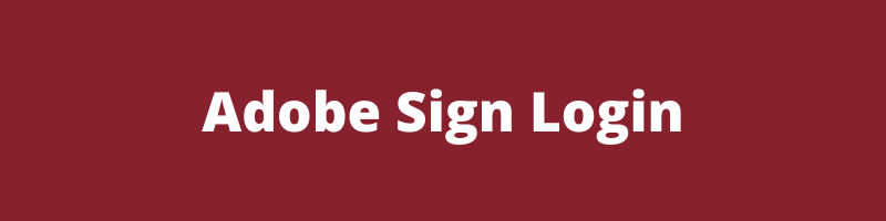 Adobe Sign Login