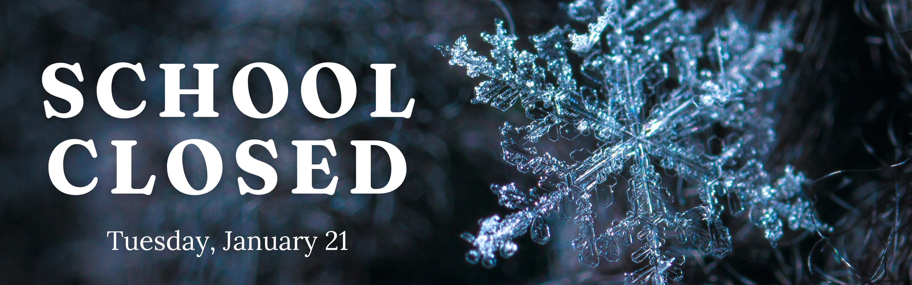 School Closed January 21