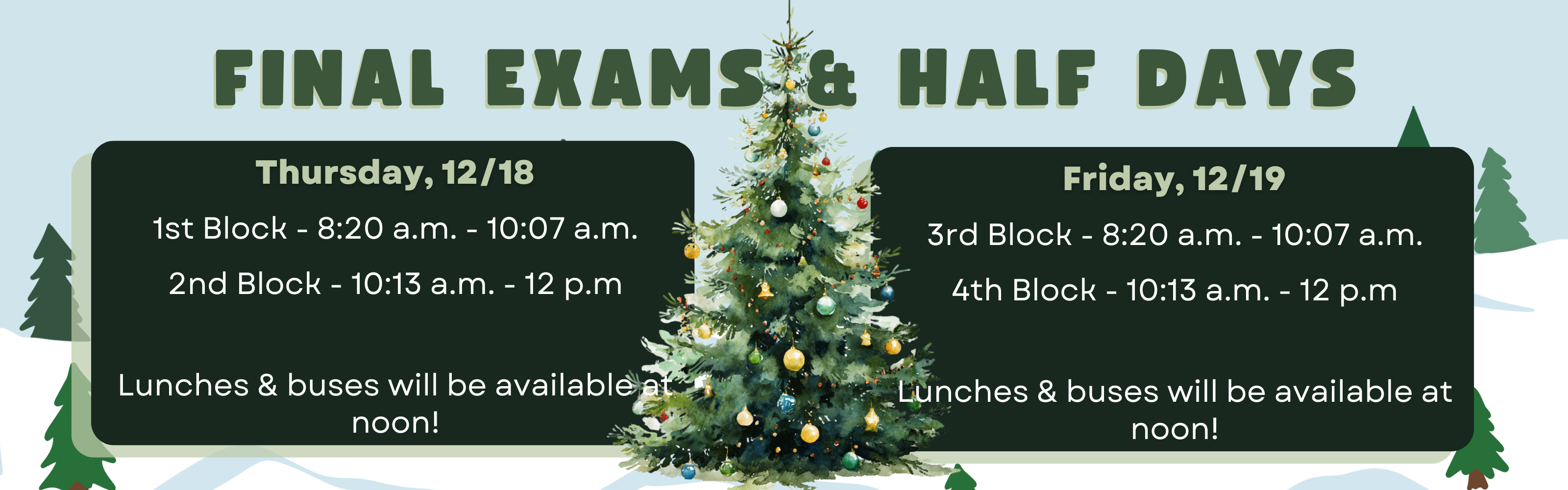 Finals and Half Days