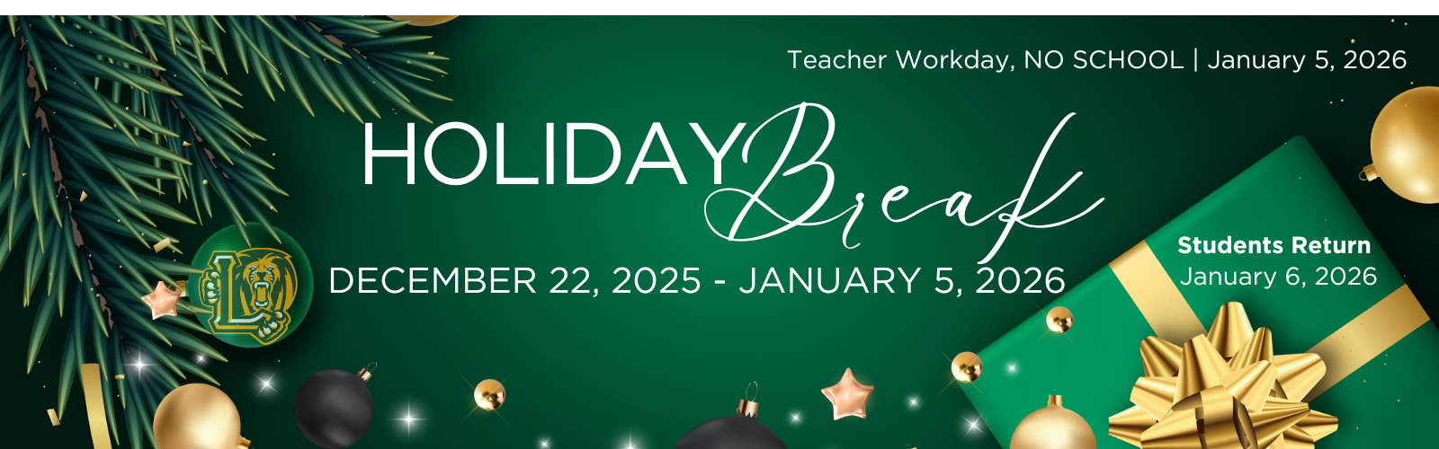 Holiday Break 2025!