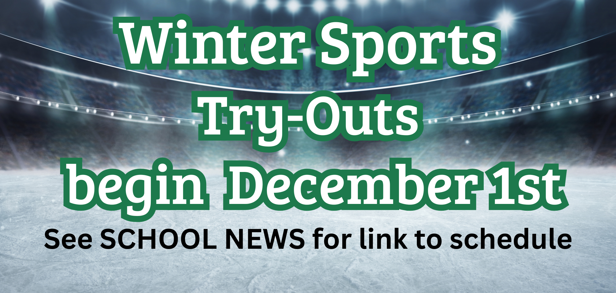 Winter Sports Try Out Schedule