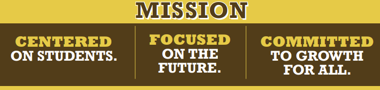 Mission: Centered on Students. Focused on the Future. Committed to Growth for All