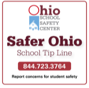 OHIO School Safety Center Safer Ohio School Tip Line 844.723.3764 Report Concern for Student Safety