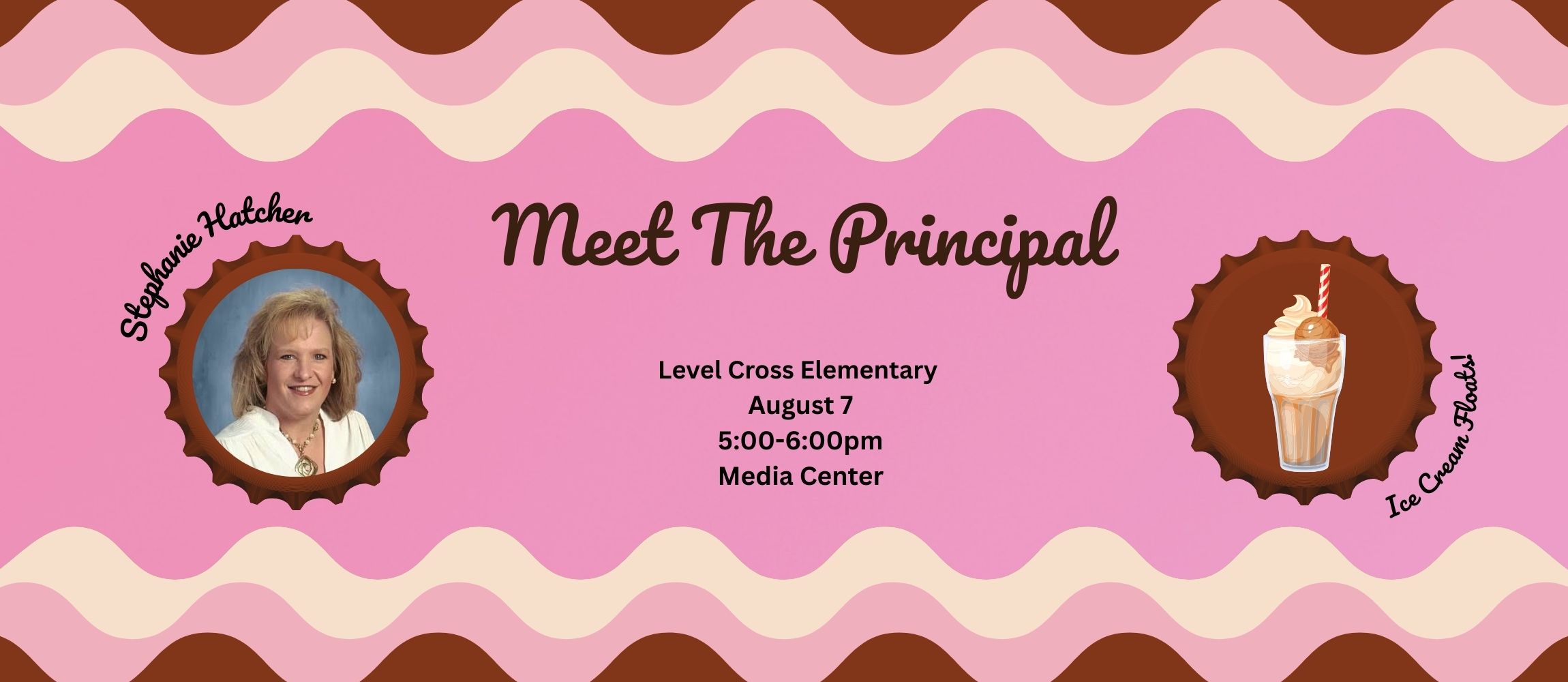 Meet the Principal! Parents and community members are welcome to come out to Level Cross Elementary School to meet our new principal, Stephanie Hatcher August 7 5:00-6:00pm Media Center Ice Cream Floats will be provided!